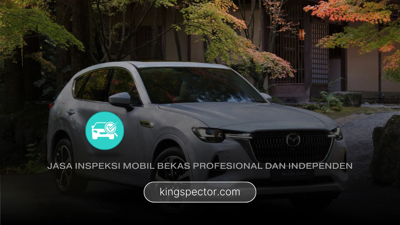 Jasa Inspeksi Mobil Bekas Jakarta Profesional dan Independen